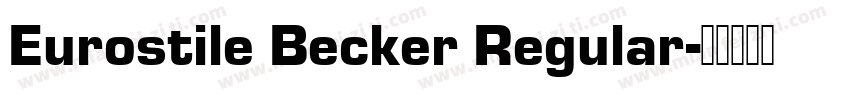 Eurostile Becker Regular字体转换